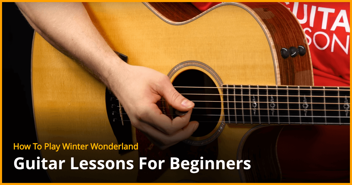 winter wonderland guitar play lessons lesson beginners