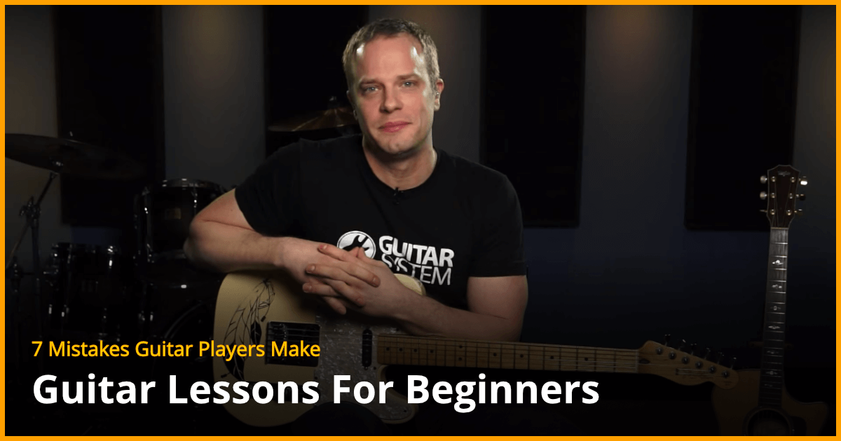 7 Mistakes Guitar Players Make - Free Guitar Lessons